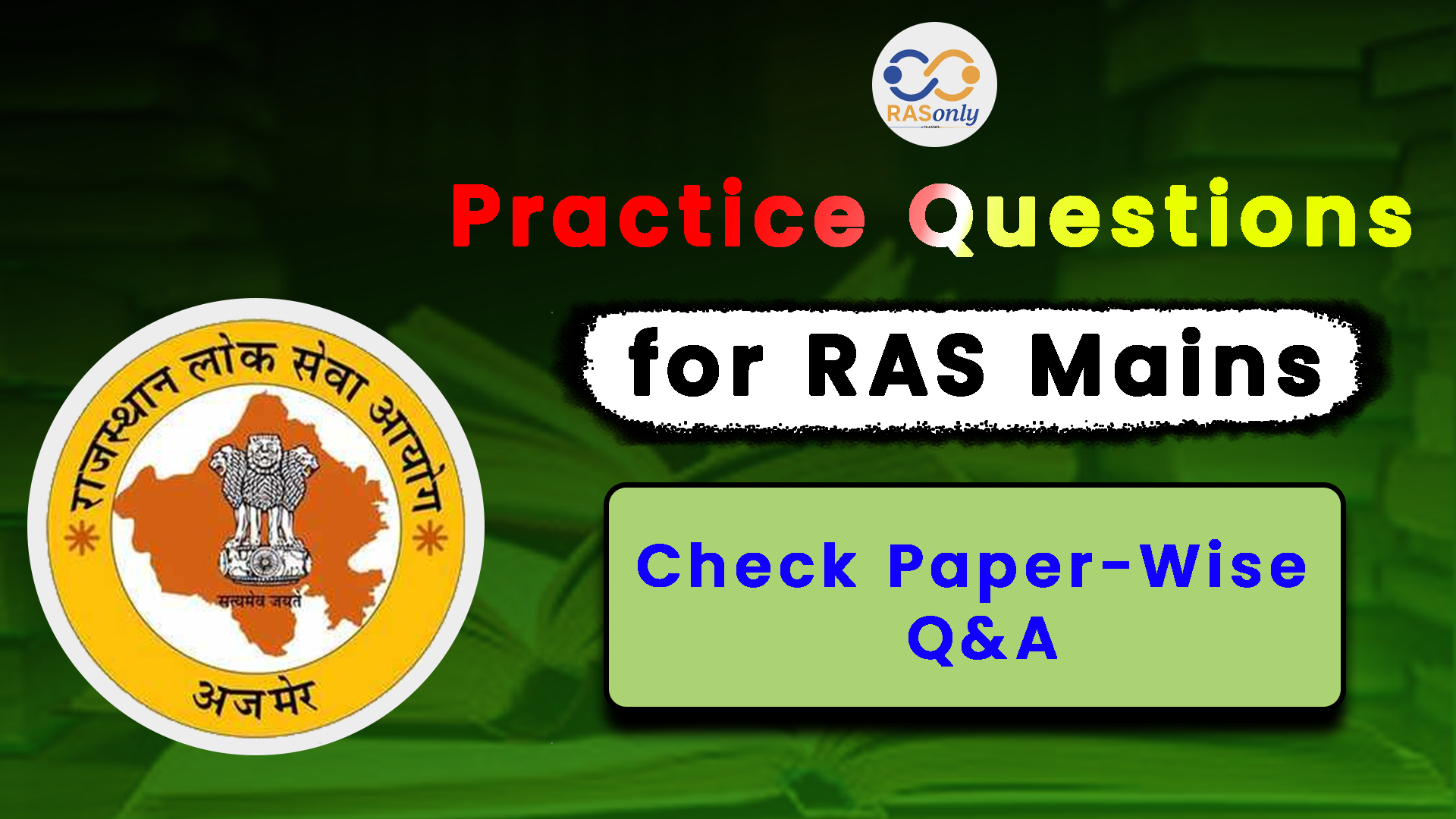 Practice Questions for RAS Mains