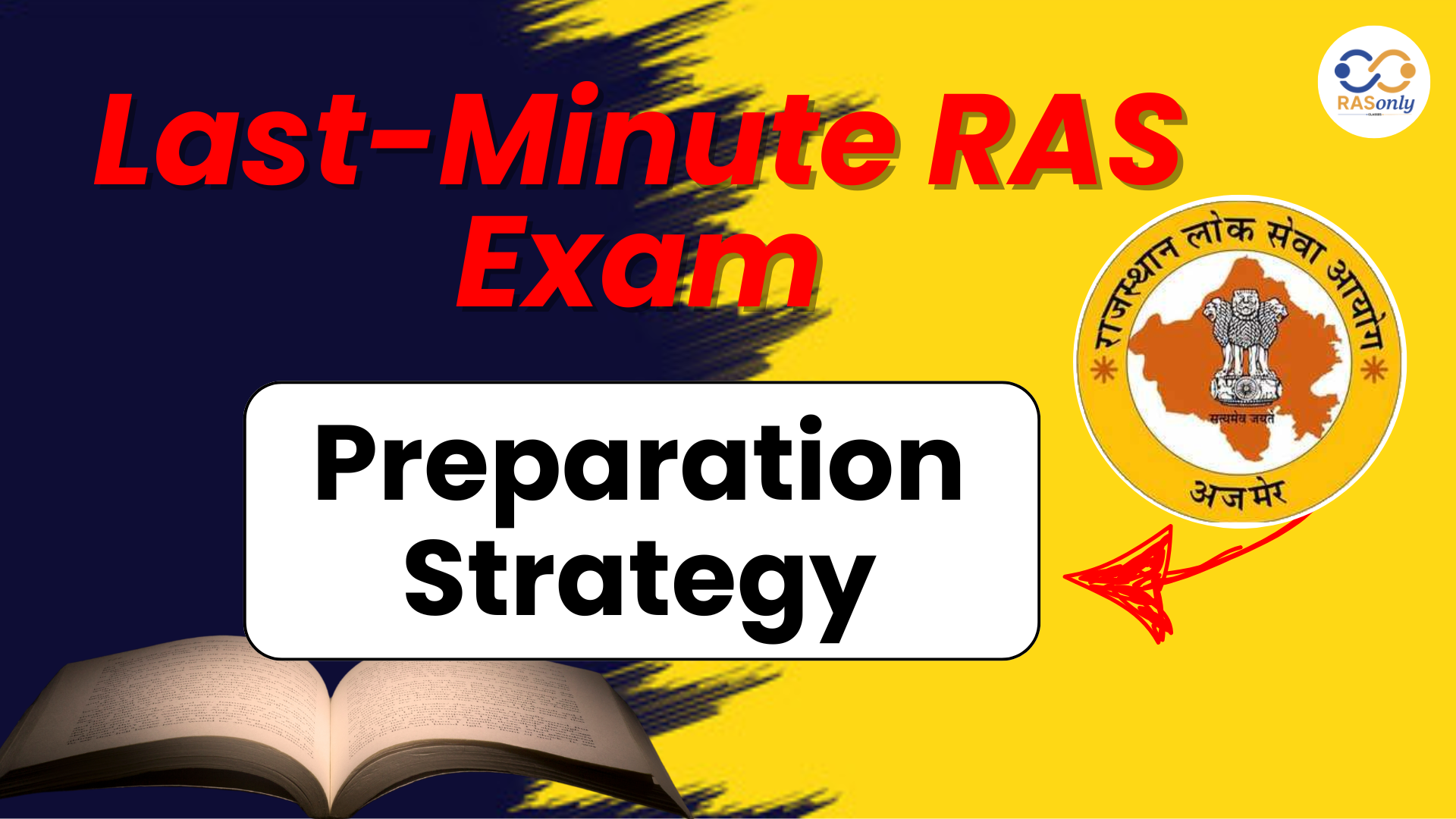 Last-Minute RAS Exam Preparation Strategy: RPSC RAS Mains 2025 Tips